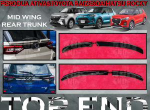 PERODUA ATIVA / TOYOTA RAIZE / DAIHATSU ROCKY 2021 REAR TRUNK MID WING SPOILER ABS SKIRT LIP BODYKIT