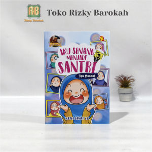 Buku Motifasi Islami Komik Aku Senang Menjadi Santri Seri 3 Kautsar Kids Islami Buku Cerita Anak