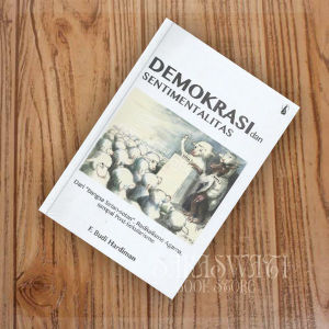 Demokrasi dan sentimentalitas by Budi Hardiman