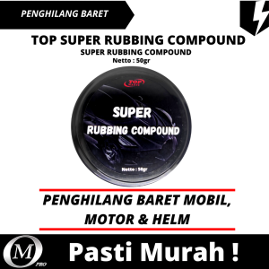 BISA BAYAR DI TEMPAT ! 100% ORIGINAL ! TOP SUPER RUBBING COMPOUND PENGHILANG BARET LECET NODA JAMUR DAN PENGKILAP MOBIL MOTOR HELM RUBING COMPOUND RUBING COMPOUND MOBIL RUBING COMPOUND ALF RUBING COMPOUND MOTOR RUBING COMPOUND 3M RUBING COMPON RUBING GOOD