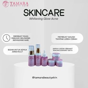 Tamara Beauty Skin Paket Whitening Glowing Acne