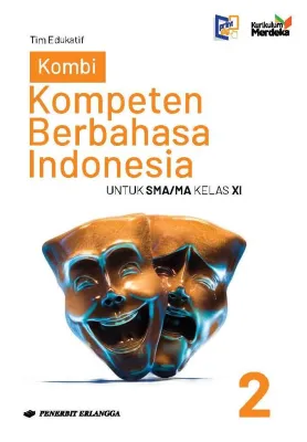 Buku Paket Bahasa Indonesia Kelas 11 SMA Kurikulum Merdeka Original Penerbit Erlangga