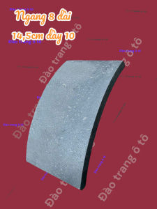 Má phanh sau 1058 ngang 80 dài 145 dày 10 không lỗ dùng lắp cho chế ô tô xe máy xe đạp điện công nông máy móc các loại