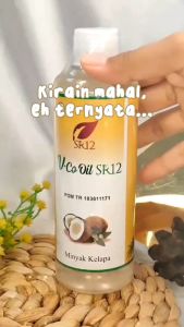 VCO SR12 VIRGIN COCONUT OIL MINYAK KELAPA MURNI SR12 BPOM VCO CAIR VCO KAPSUL