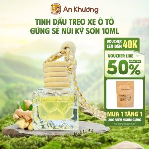 Tinh Dầu Gừng Treo Xe Ô Tô An Khương - Khử mùi Giảm Say Xe Hương Thơm Dễ Chịu 10ml