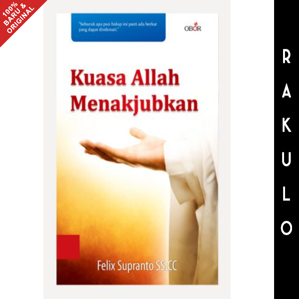 Buku Kuasa Allah Menakjubkan - Felix Supranto SS.CC