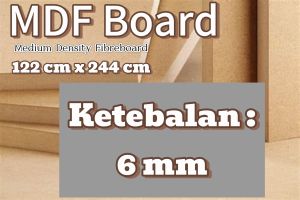 6mm MDF Board Medium Density Fibreboard Kayu Lapis Olahan - 1220x2440mm Ketebalan 6mm (Pembelian minimal 10 lembar)