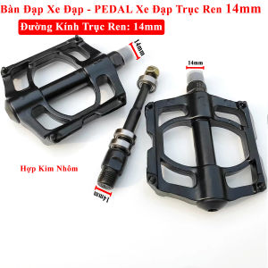 Bàn Đạp Xe Đạp Trục Ren 14mm 1 Cặp (2 Chiếc) Pedal Cho Xe Đạp Thể Thao Bằng Hợp Kim Thép Nhôm Chống Trượt Cao Cấp Amalife