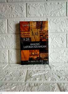 ANALISIS LAPORAN KEUANGAN EDISI REVISI   Dr. Kasmir S.E. M.M.    RAJAWALI AJ-MNJ