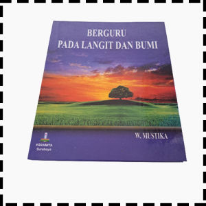 Buku Berguru Pada Langit Dan Bumi Edisi 1 Agama Hindu W Mustika