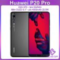 Điện thoại Huawei P20 Pro màn 6.1 inch - Kirin 970 ram 6G 128G. 