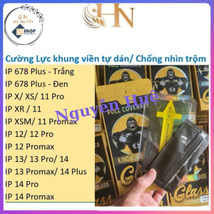 Kính cường lực ip tự dán KINGKONG GLASS chống nhìn trộm cho ip 7P/8P/X/Xsmax/11/11promax/...13promax