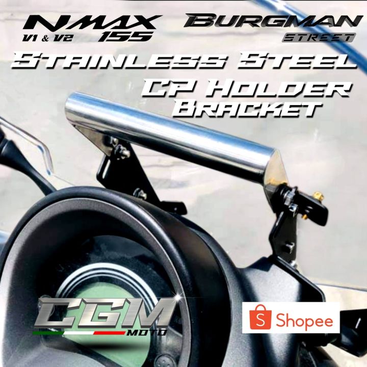 NMAX V1/V2 & BURGMAN CP HOLDER BRACKET PURE STAINLESS CGM Lazada PH