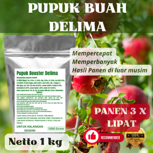 Pupuk Booster Delima Pelebat Organik Cepat Berbuah Lebat Besar Anti Rontok Pembesar Delima