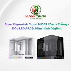 Case Xigmatek Cloud M DGT | Đen / Trắng - Dãy LED ARGB Màn hình Digital