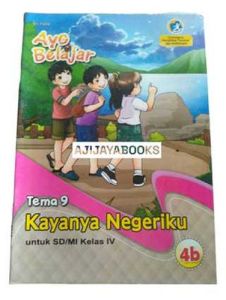 LKS KELAS 4 TEMA 9 KAYANYA NEGERIKU SEMESTER 2 SD/MI KURIKULUM 2013