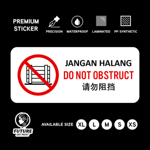 Do Not Obstruct. Dont Stop. Please block. Sticker Sign Signage Notice. No Block Blocking Obstruction. No Obstruction