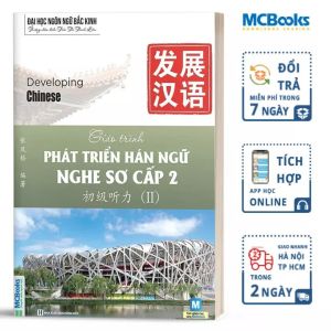 Giáo Trình Phát Triển Hán Ngữ Nghe Sơ Cấp 2 - Dành Cho Người Luyện Thi HSK - Học Kèm App Online