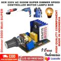 DIMMER SCR 220V AC 5000W DIMMER SPEED CONTROLLER MOTOR LAMPU BOR. 