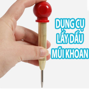Dụng cụ lấy dấu mũi khoan đục định vị mũi khoan Bung tu lấy dấu khoan chính xác