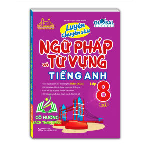 Sách - GLOBAL SUCCESS - Luyện chuyên sâu ngữ pháp và từ vựng tiếng anh lớp 8 tập 2 - MT