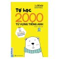 Sách - Tự Học 2000 Từ Vựng Tiếng Anh Theo Chủ Đề (Tái bản 2019). 