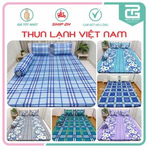 Ga Giường Thun lạnh Việt Nam cao cấp ( Đủ kích thước không áo gối)