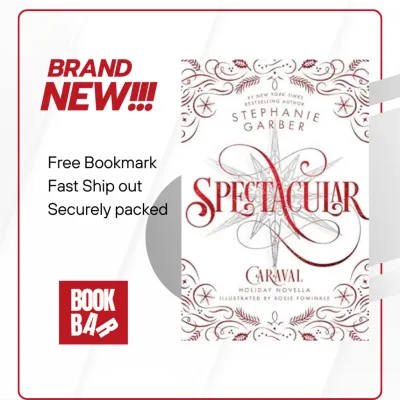 Spectacular: A Caraval Holiday Novella by Stephanie Garber