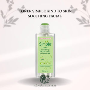 Nước Hoa Hồng Soothing Facial Toner Simple cân bằng ẩm cho da 200ml