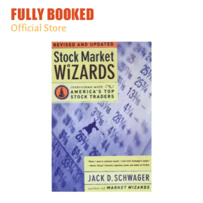 Stock Market Wizards: Interviews with Americas Top Stock Traders (Paperback)