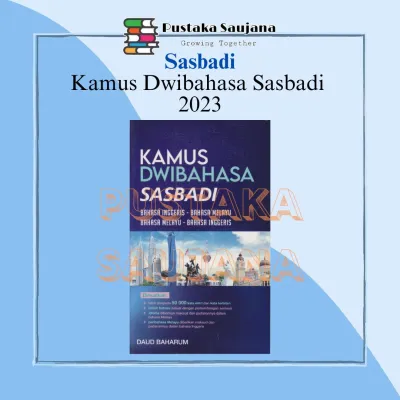 [Saujana] SASBADI Kamus Dwibahasa Sasbadi 2023