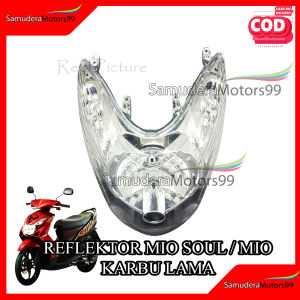 REFLEKTOR LAMPU DEPAN MIO SOUL LAMA / REFLEKTOR MIO SOUL KARBU