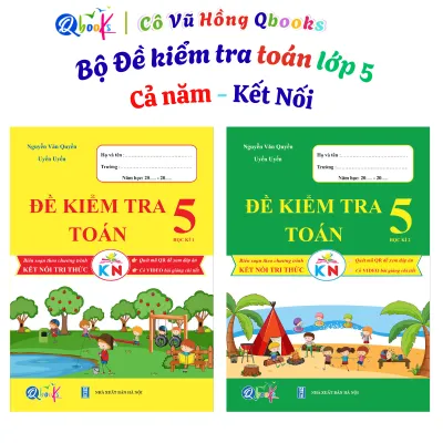 Sách - Combo Đề Kiểm Tra Toán Lớp 5 - Kết Nối Tri Thức Với Cuộc Sống - Cả Năm (2 cuốn)