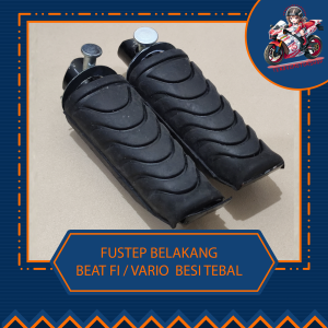 FUSTEP POSTEP BELAKANG BEAT FI / VARIO BESI TEBAL HIGH QUALITY