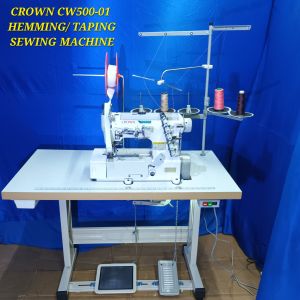 MACHINE/CROWN CW500-01 HEMMING/TAPING SEWING MACHINE MODEL:CW500-01