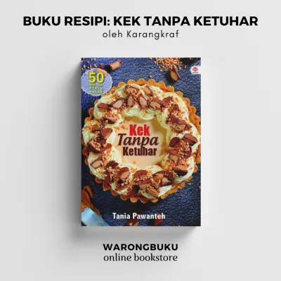 Karangkraf - Buku Resipi Kek: Kek Tanpa Ketuhar | baking book | recipe book
