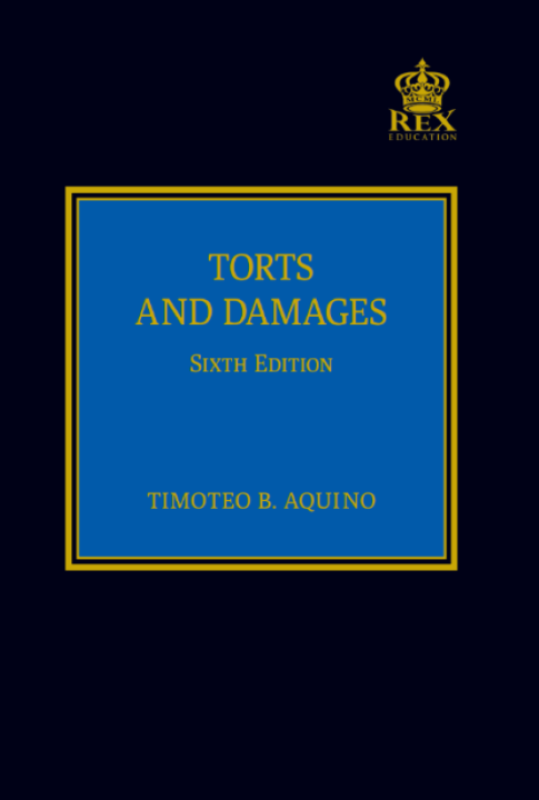 Torts and Damages (2024 Edition) by Timoteo Aquino (Cloth Bound ...
