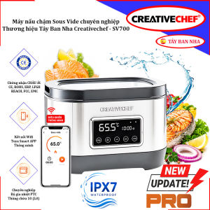 Máy Nấu Chậm Sous Vide Dạng Nồi Creativechef SV700 Cao Cấp Cho Gia Đình Nhà Hàng Khách Sạn