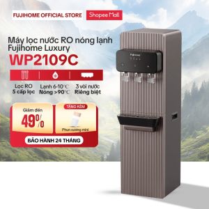 Máy lọc nước RO nóng lạnh FUJIHOME Luxury WP2109C Nhập Khẩu 3 vòi làm lạnh Block cao cấp lọc RO 5 cấp chính hãng