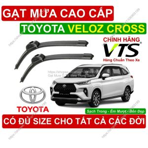 Gạt Mưa VTS Kính Lái Toyota Veloz Cross Cặp Gạt M.ưa Kính Lái Toyota Veloz Cross C.ó Đủ Size Cho Các Đời Xe Veloz