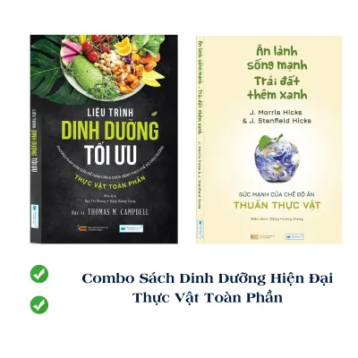 Combo sách dinh dưỡng hiện đại: Liệu trình dinh dưỡng tối ưu (TB) + Ăn lành sống mạnh Trái đất thêm xanh TINHHOABOOKS