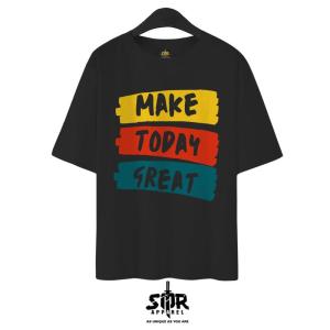 SMR APPAREL - Kaos Oversize Make Today Great Cotton Combed 24s Pria & Wanita
