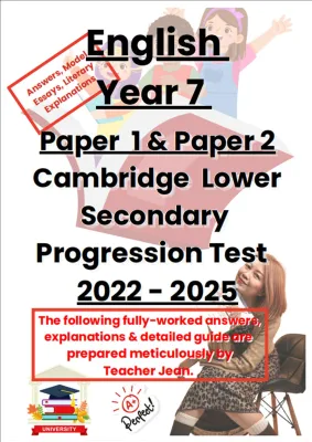 IGCSE Year 7/8 English Lower Secondary For Progression Test Papers Fully-worked answers + Model Compositions .
