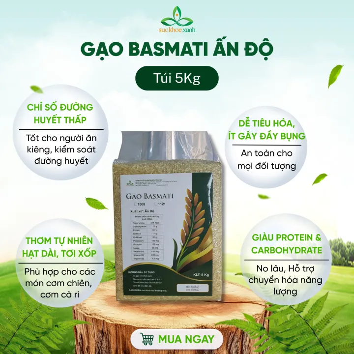 Gạo Basmati Ấn Độ Túi 5Kg Sức Khỏe Xanh – Hạt Dài Thơm ngon