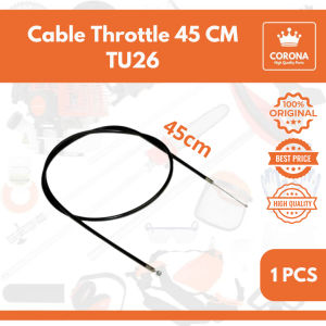 Kabel Tali Gas TU26 45 CM Cable Throttle Wire Seling Mesin TU26 Sprayer Semprot Hama 3WZ4 777 888