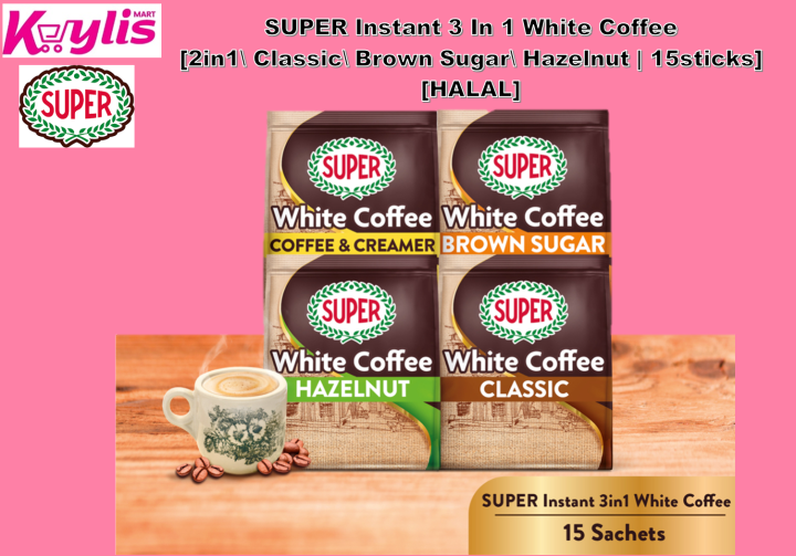 SUPER Instant 3 In 1 White Coffee [2in1\ Classic\ Brown Sugar\ Hazelnut ...