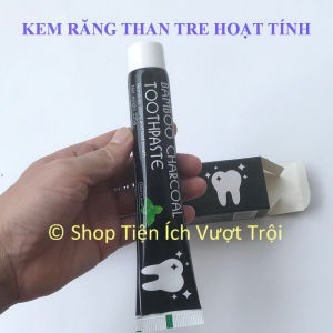 Kem đánh răng than tre hoạt tính nguyên liệu tự nhiên giúp làm trắng răng ngăn ngừa cao răng hàm răng trắng khỏe hơi thở thơm tho-Tiện Ích Vượt Trội