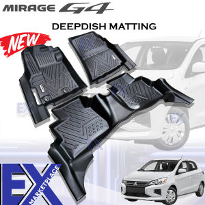 Mitsubishi Mirage G4 2014 to 2026 5D EXCELLENT Deep Dish Matting Thailand Quality ( Car Accessories )