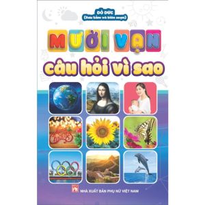 Sách - Mười vạn câu hỏi vì sao - B129 ndbooks