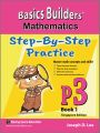 P3 Maths Step-By-Step Math Practice Primary 3 Math Book 1 (Popular Recommended Primary 3 Mathematics Assessment Book) Learn Step By Step!. 